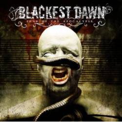 Blackest Dawn : Fear of the Apocalypse